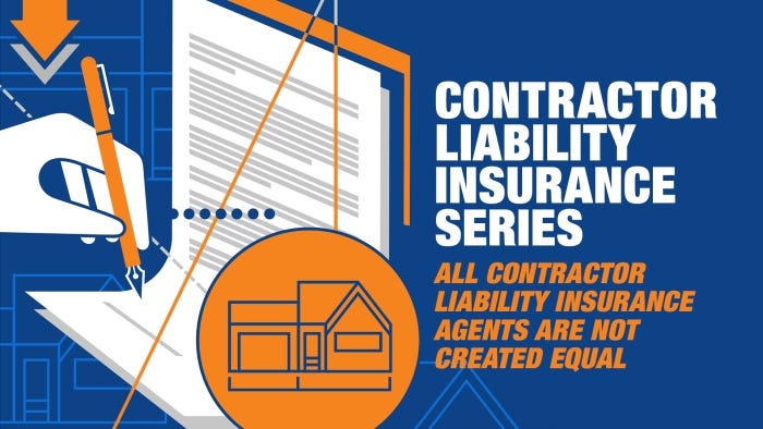 All Contractor Liability Insurance Agents Are Not Created Equal