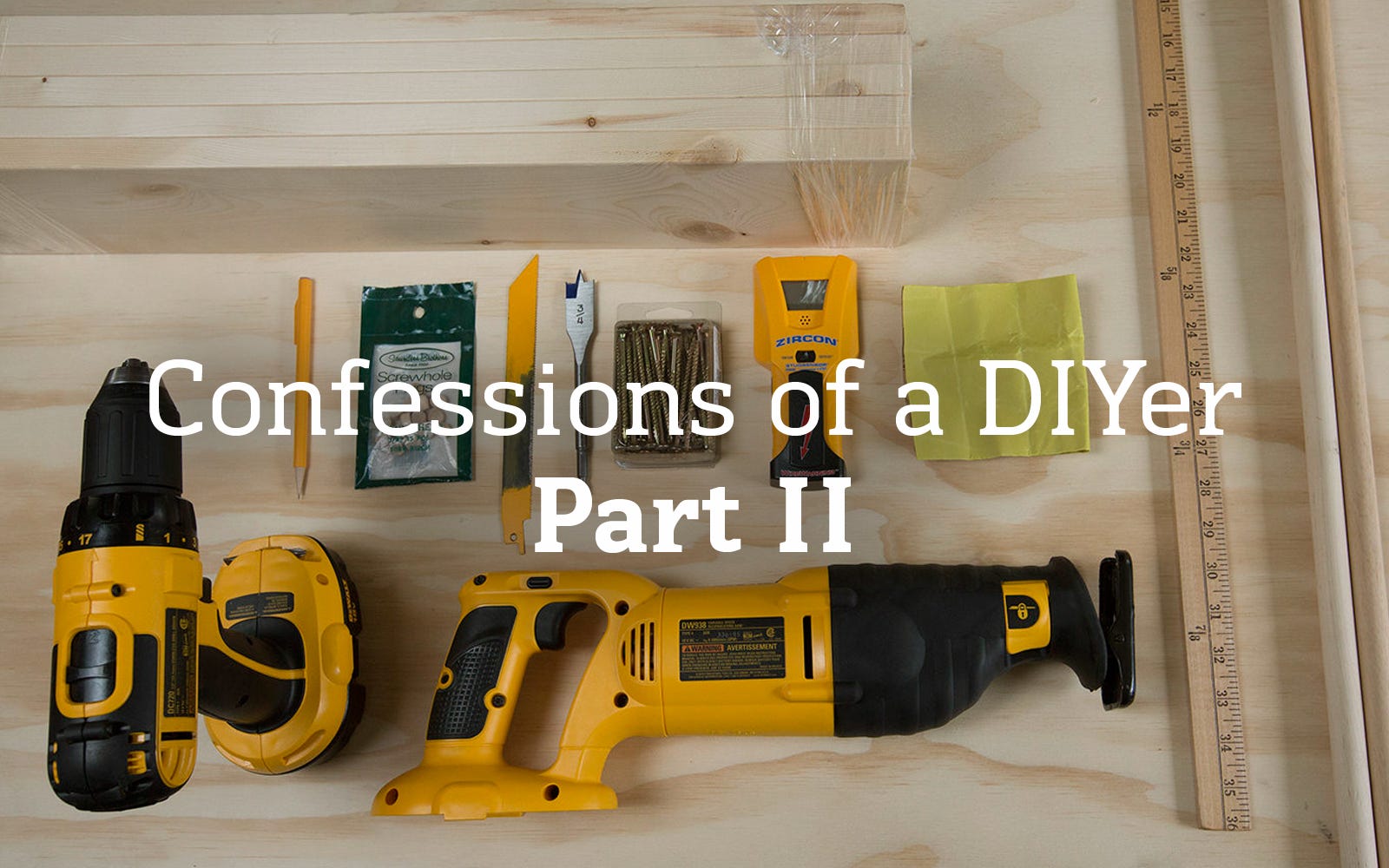 Confessions of a DIYer: Part II