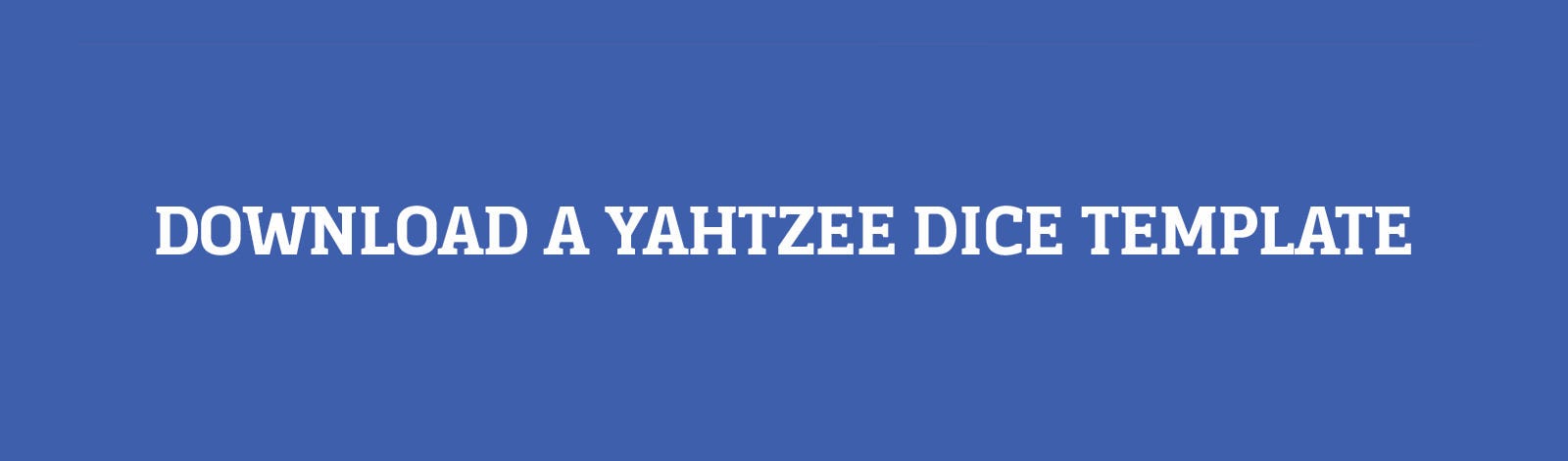 Yahtzee Dice Template Yahtzee Dice Template
