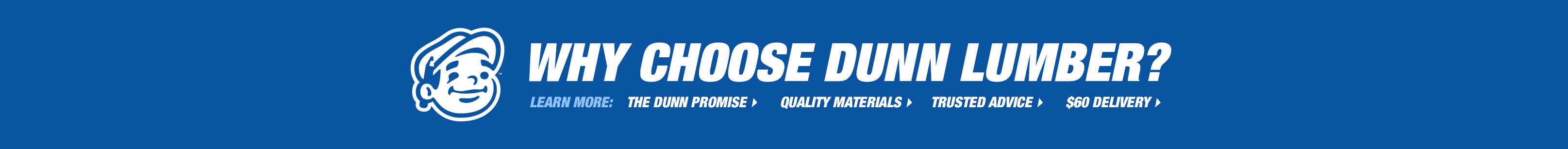 Why Choose Dunn Lumber