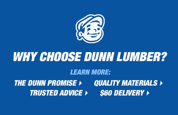 Why Choose Dunn Lumber