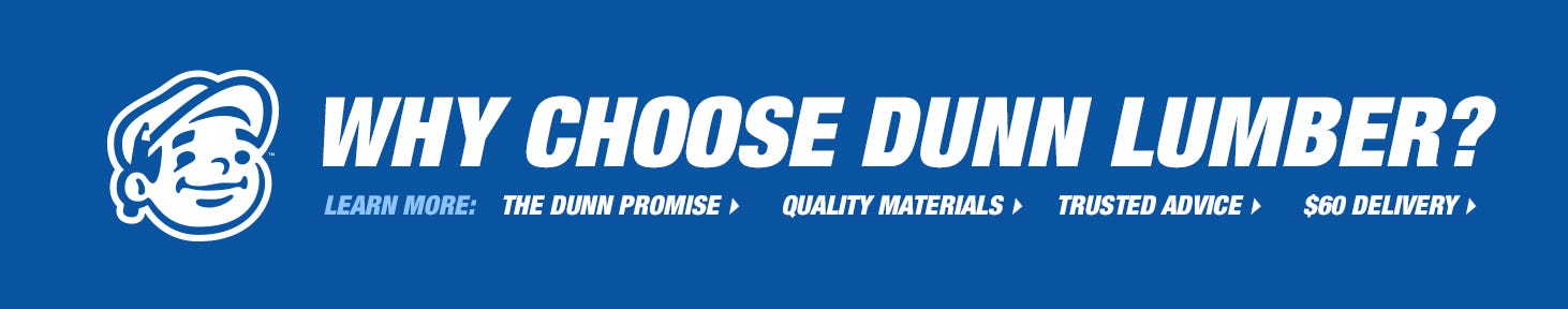 Why Choose Dunn Lumber